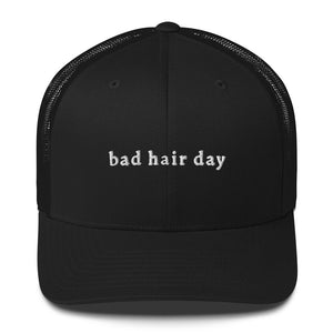 "bad hair day" Trucker Cap